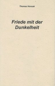 Friede mit der Dunkelheit